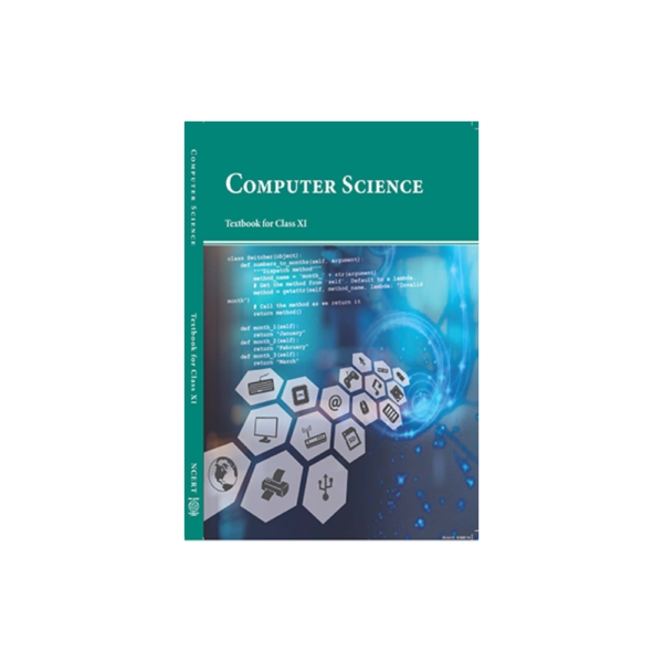 NCERT Class -11 Computer Science ( English Medium ) 2022 Edition